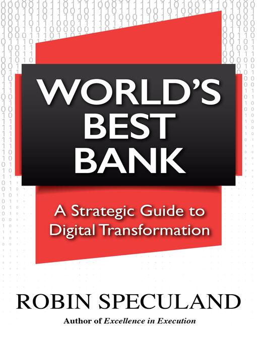 Title details for World's Best Bank by Robin Speculand - Available